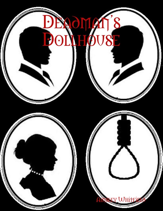 Deadman's Dollhouse