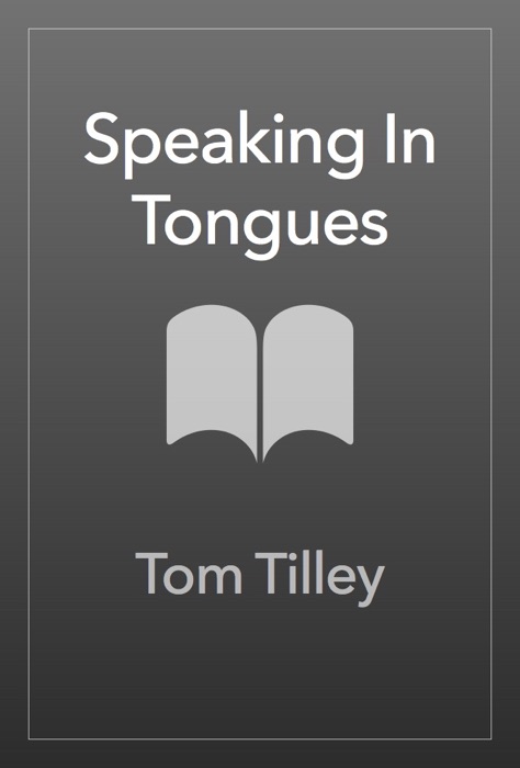Speaking In Tongues
