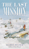 The Last Mission - Harry Mazer