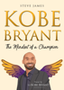 Steve James - Kobe Bryant: The Mindset of a Champion (Tribute to Kobe Bryant) artwork