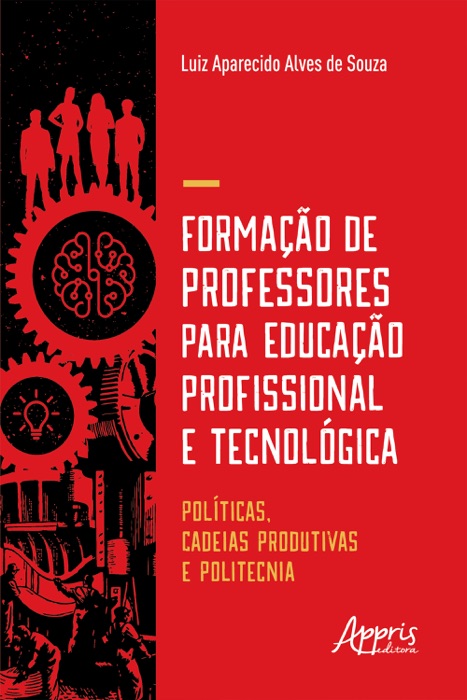 Formação de Professores para Educação Profissional e Tecnológica: