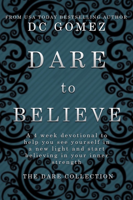 Dare to Believe