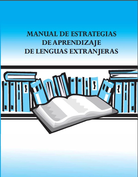 Manual de estrategias de aprendizaje de lenguas extranjeras