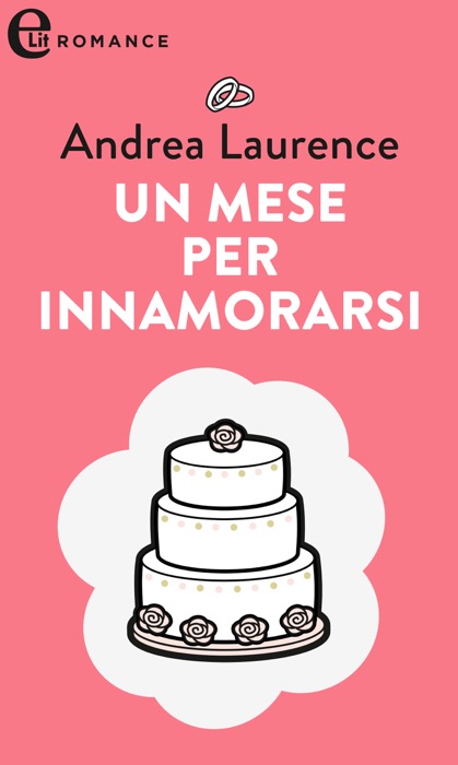 Un mese per innamorarsi (eLit)