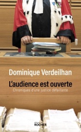 L'audience est ouverte