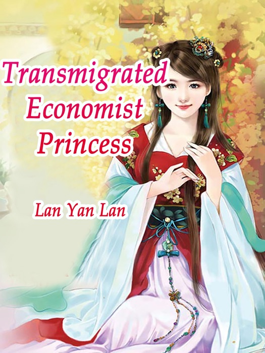 Transmigrated Economist Princess