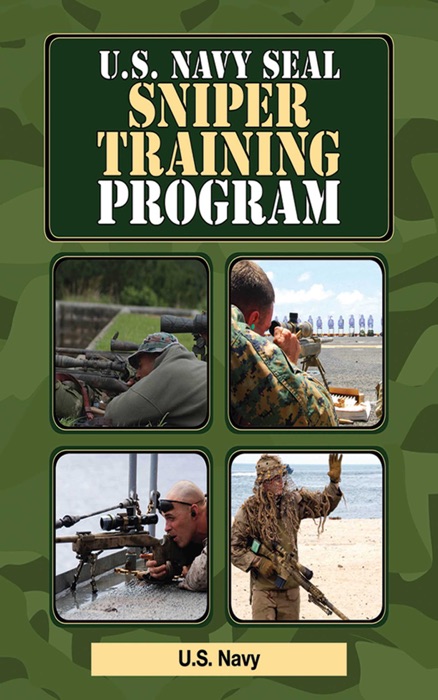 U.S. Navy SEAL Sniper Training Program