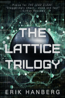 Erik E. Hanberg - The Lattice Trilogy artwork
