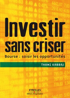 Investir sans criser - Thami Kabbaj