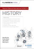 My Revision Notes: Pearson Edexcel International GCSE (9–1) History - Alec Fisher, Rob Quinn, Rob Bircher & Kirsty Taylor