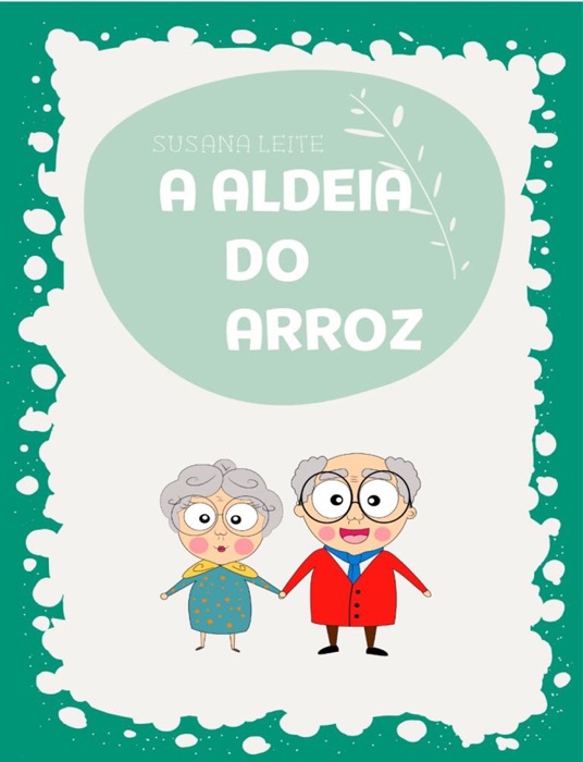 A aldeia do arroz