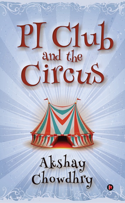 PI Club and the Circus