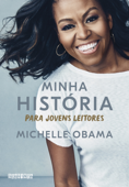 Minha história para jovens leitores - Michelle Obama