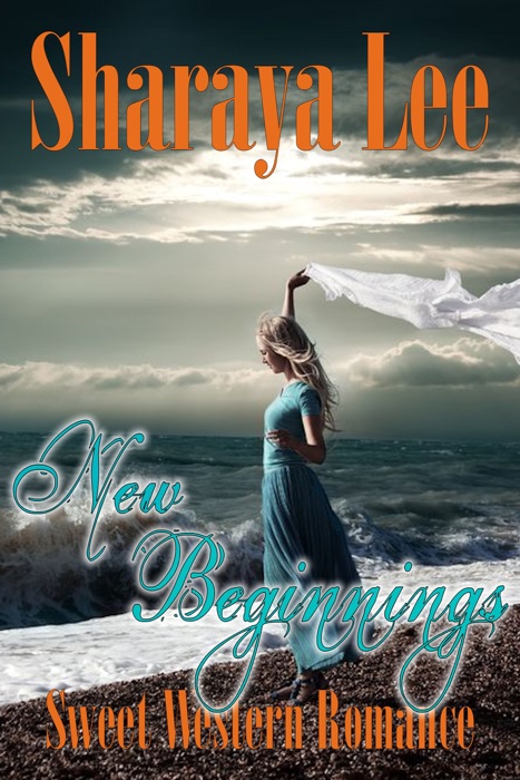 New Beginnings: A Historical Western Romance