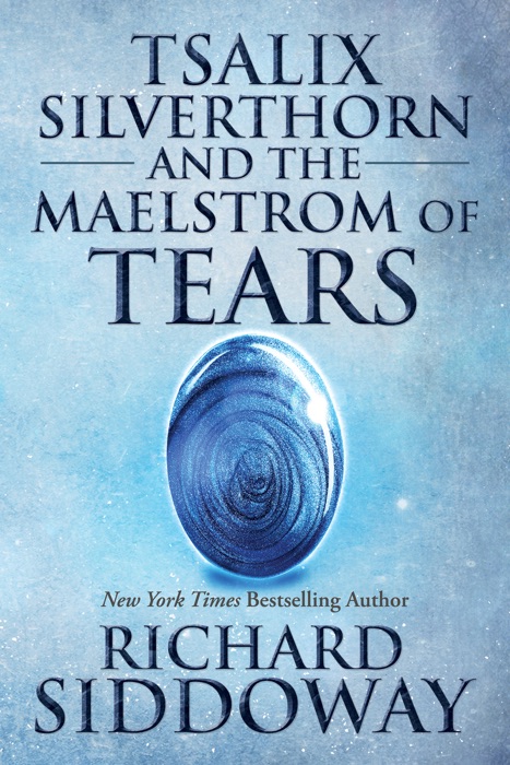 Tsalix Silverthorn and the Maelstrom of Tears