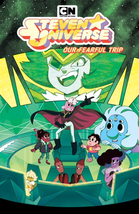 Steven Universe Vol. 7 : Our Fearful Trip