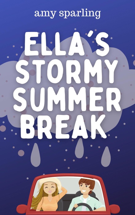 Ella's Stormy Summer Break