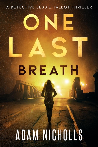 One Last Breath: A Serial Killer Crime Novel