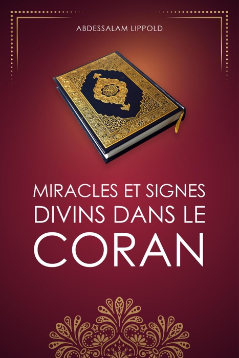 Miracles et signes divins dans le Coran