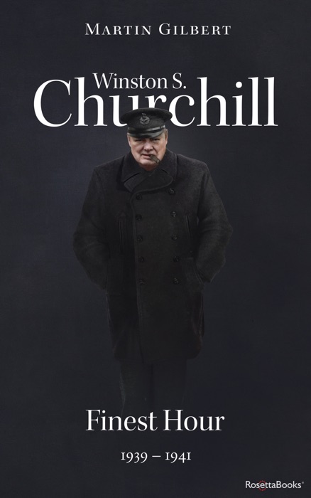 Winston S. Churchill: Finest Hour, 1939–1941