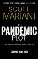 Scott Mariani - The Pandemic Plot artwork