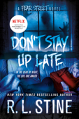 Don't Stay Up Late - R. L. Stine