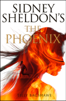 Sidney Sheldon & Tilly Bagshawe - The Phoenix artwork