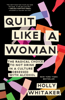 Holly Whitaker - Quit Like a Woman artwork