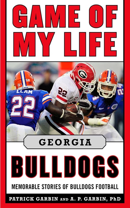 Game of My Life Georgia Bulldogs