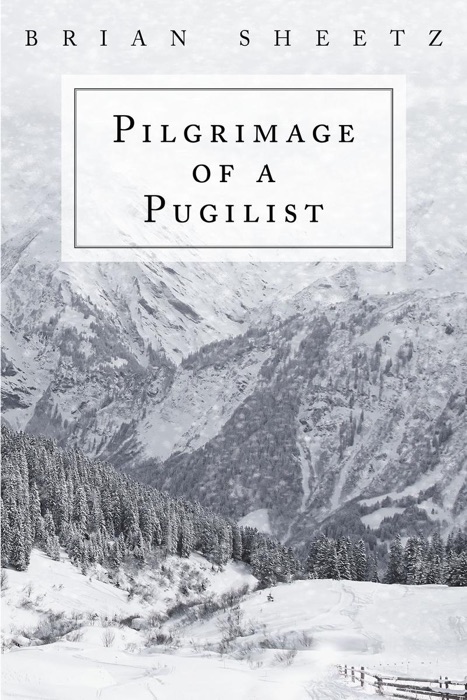 Pilgrimage of a Pugilist