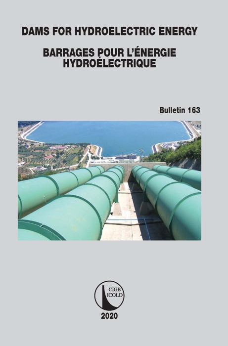 Dams for Hydroelectric Energy Barrages pour l’Énergie Hydroélectrique