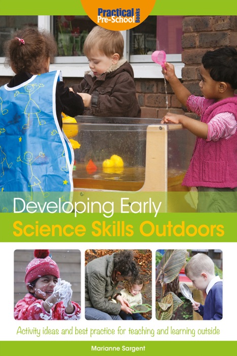 Developing Early Science Skills Outdoors