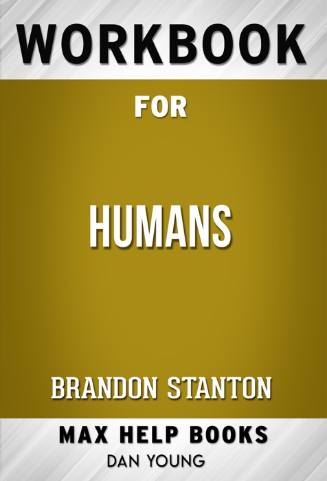 Humans by Brandon Stanton (Max Help Workbooks)