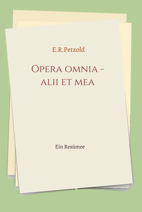 Opera omnia - alii et mea