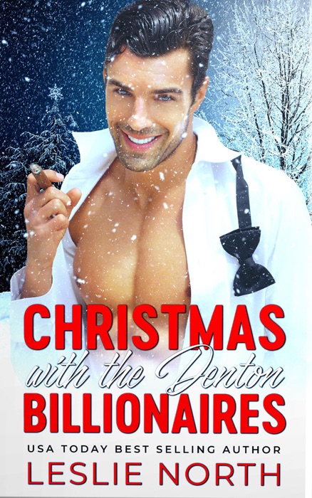 Christmas with the Denton Billionaires: The Complete Series