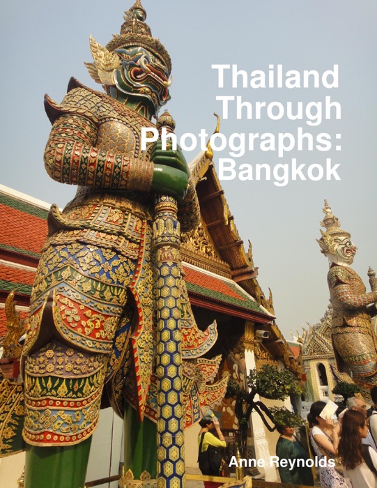 Thailand Through Photographs: Bangkok