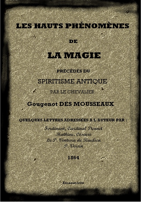 LES HAUTS PHÉNOMÈNES DE LA MAGIE