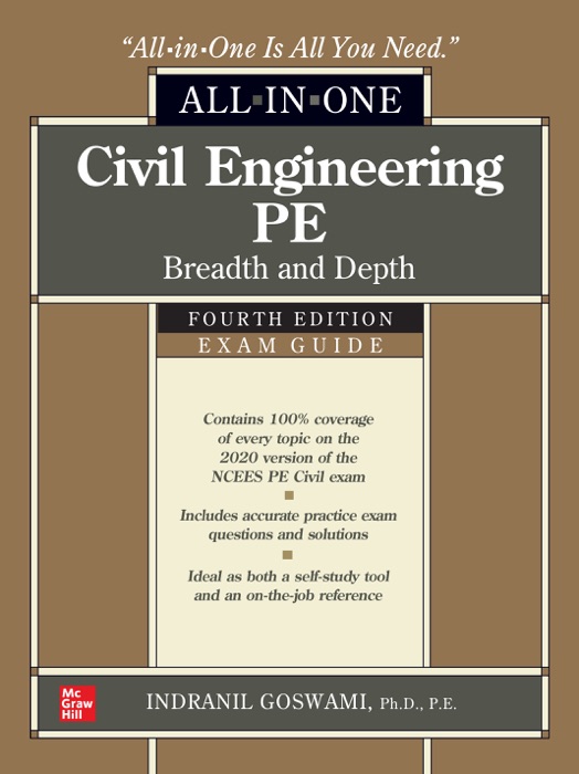 Civil Engineering PE All-in-One Exam Guide: Breadth and Depth, Fourth Edition