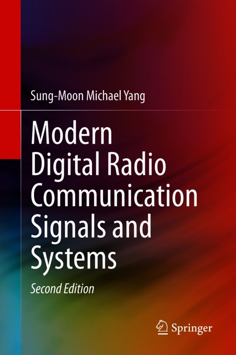 Modern Digital Radio Communication Signals and Systems