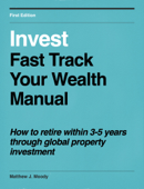 Invest: Fast Track Your Wealth Manual - Matthew Moody