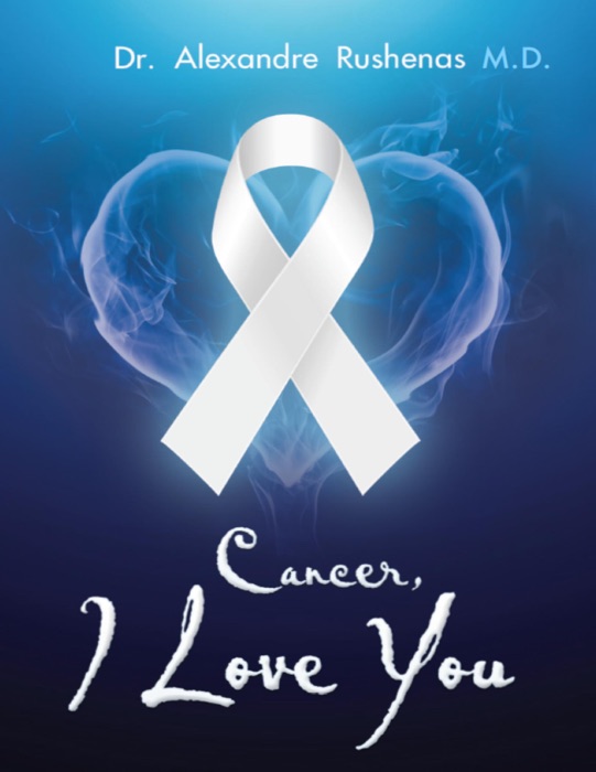 Cancer, I Love You