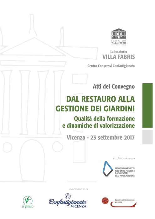 Dal restauro alla gestione dei giardini
