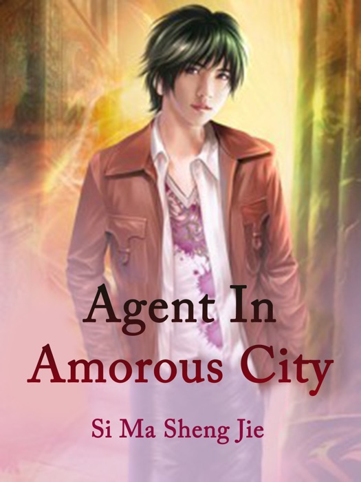Agent In Amorous City