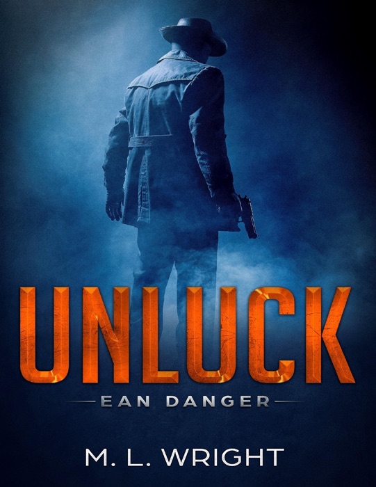 Unluck: Ean Danger