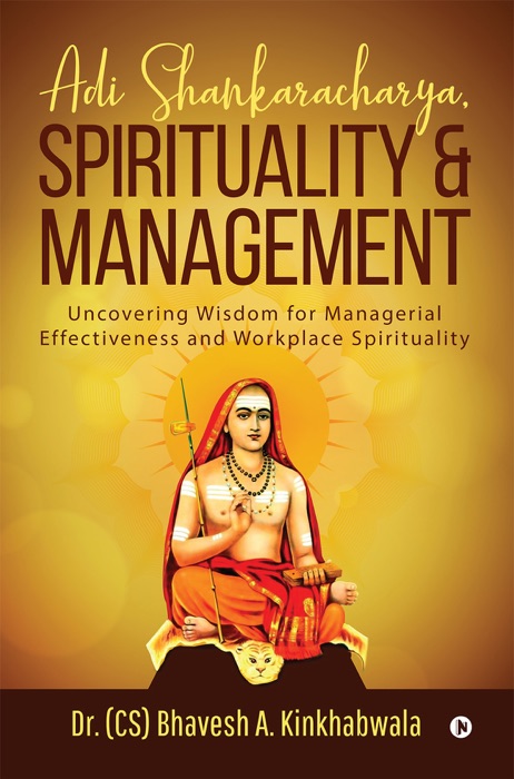 Adi Shankaracharya, Spirituality and Management