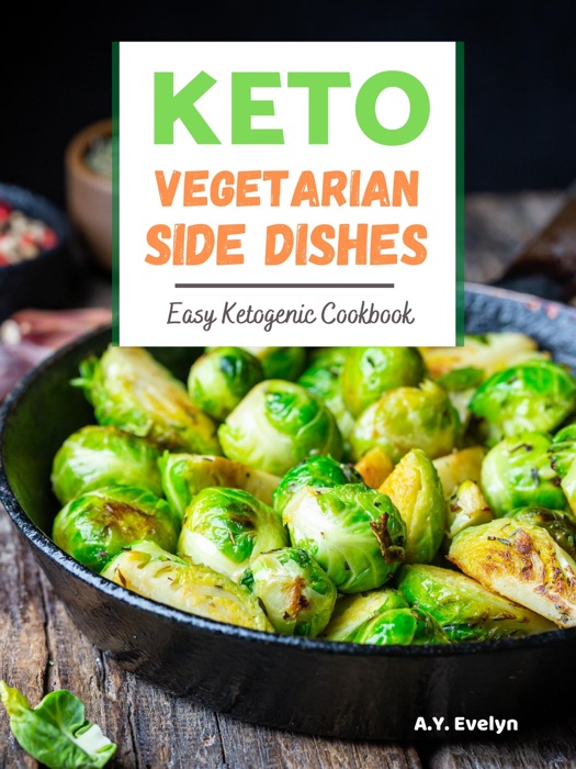 Keto Vegetarian Side Dishes