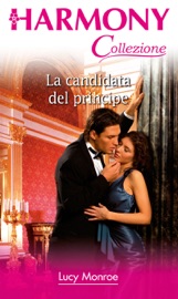 La candidata del principe - Lucy Monroe by  Lucy Monroe PDF Download