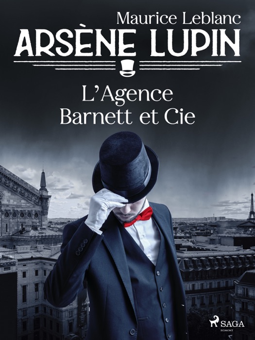 Arsène Lupin -- L'Agence Barnett et Cie