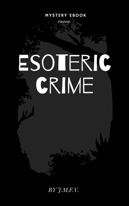 Esoteric crime