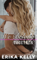 Erika Kelly - We Belong Together artwork